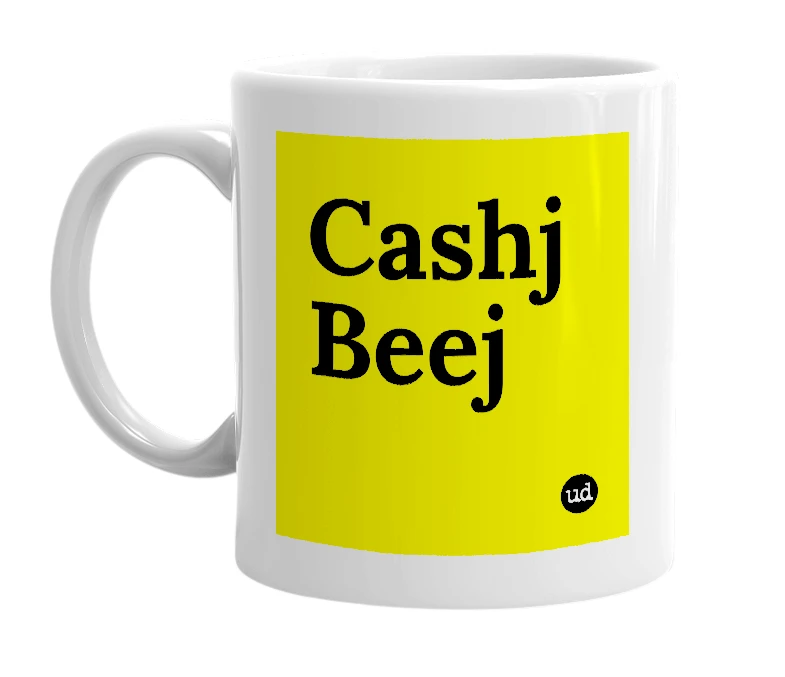 White mug with 'Cashj Beej' in bold black letters
