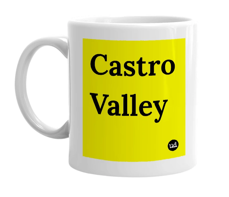 White mug with 'Castro Valley' in bold black letters