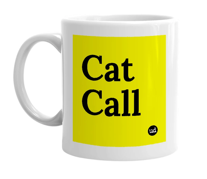 White mug with 'Cat Call' in bold black letters