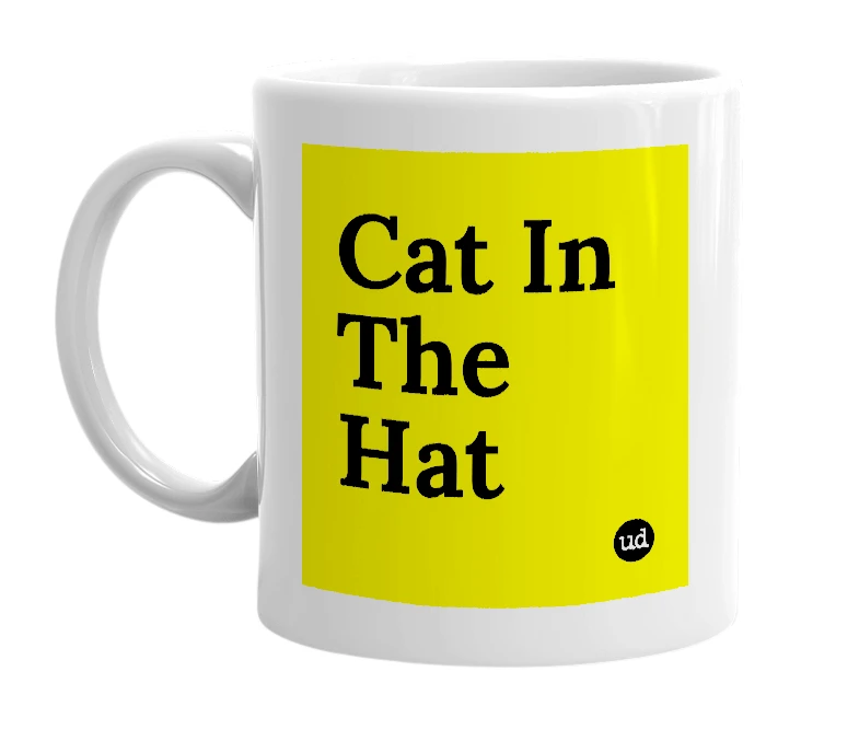 White mug with 'Cat In The Hat' in bold black letters