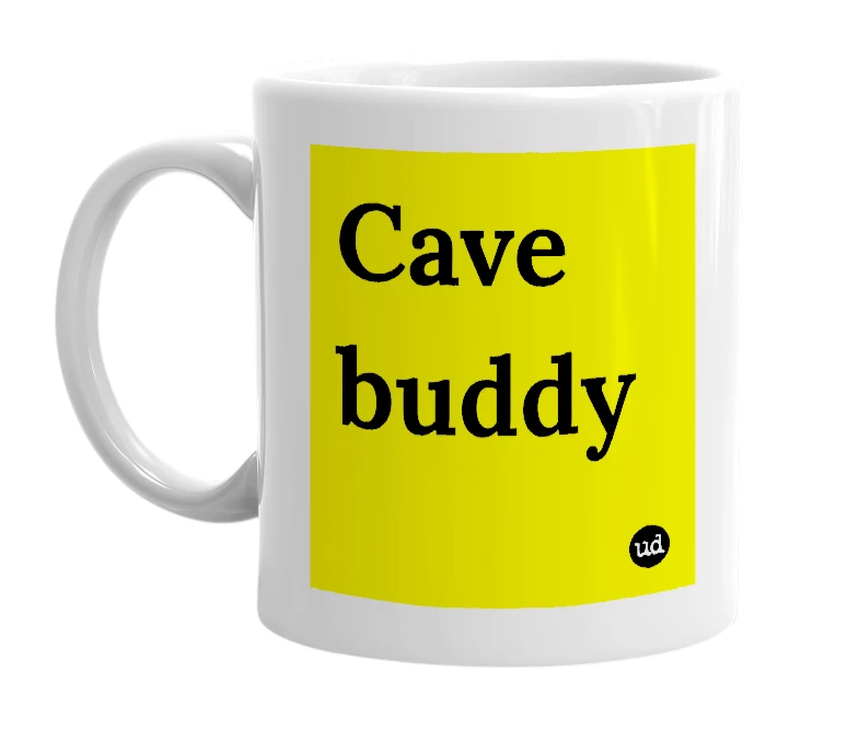 White mug with 'Cave buddy' in bold black letters