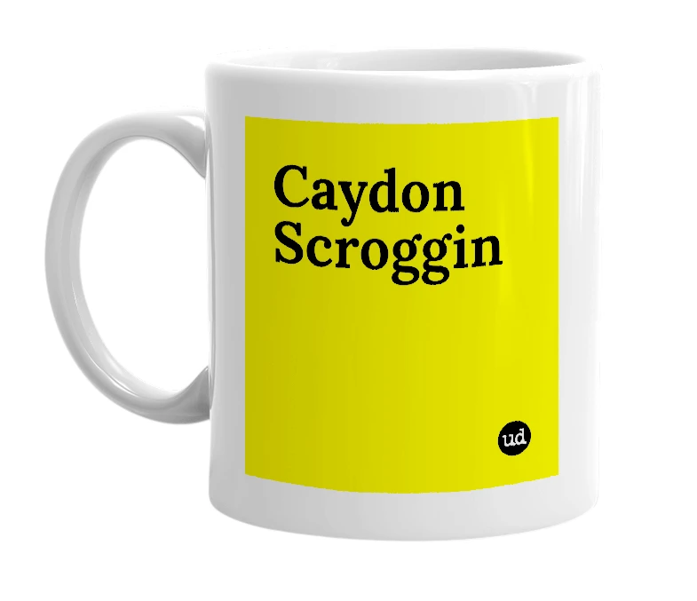 White mug with 'Caydon Scroggin' in bold black letters