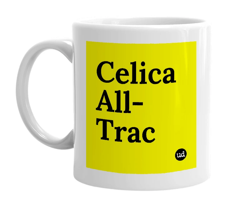 White mug with 'Celica All-Trac' in bold black letters