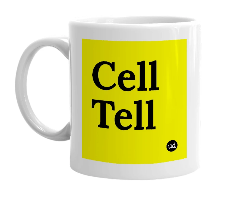 White mug with 'Cell Tell' in bold black letters