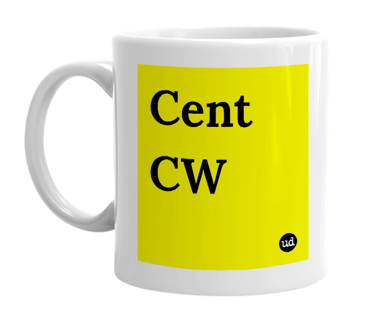White mug with 'Cent CW' in bold black letters