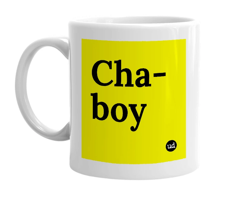 White mug with 'Cha-boy' in bold black letters