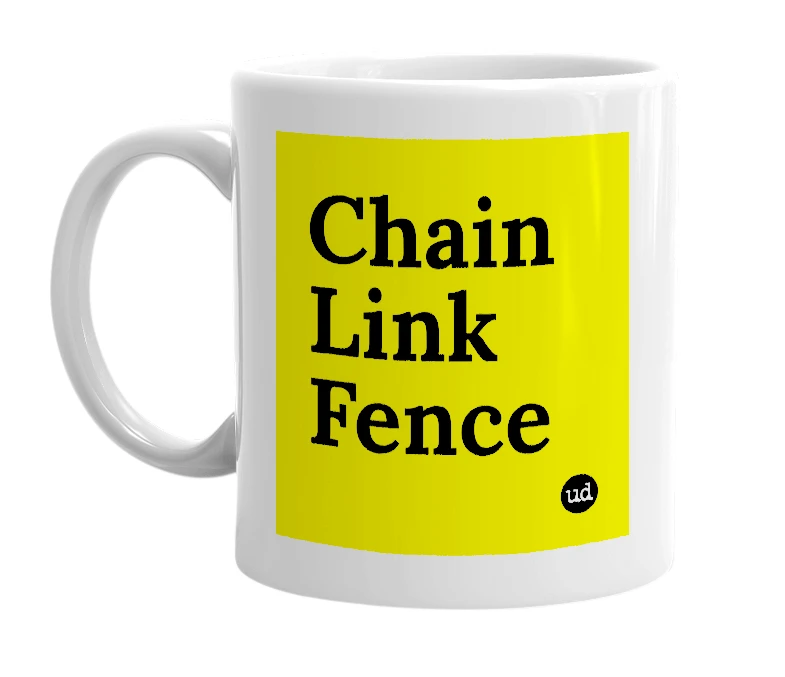 White mug with 'Chain Link Fence' in bold black letters