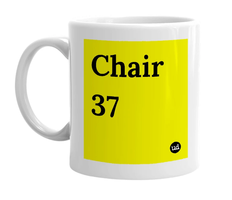 White mug with 'Chair 37' in bold black letters