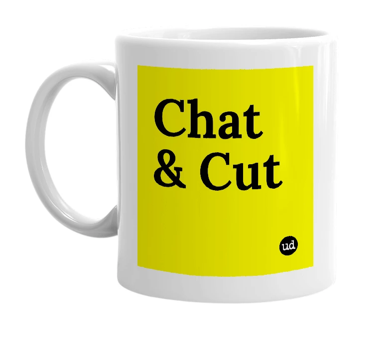 White mug with 'Chat & Cut' in bold black letters