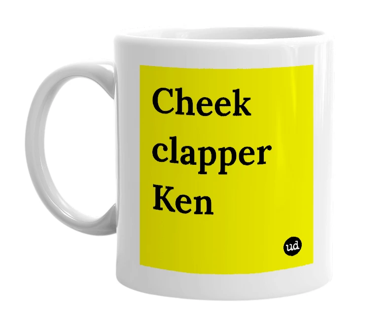 White mug with 'Cheek clapper Ken' in bold black letters