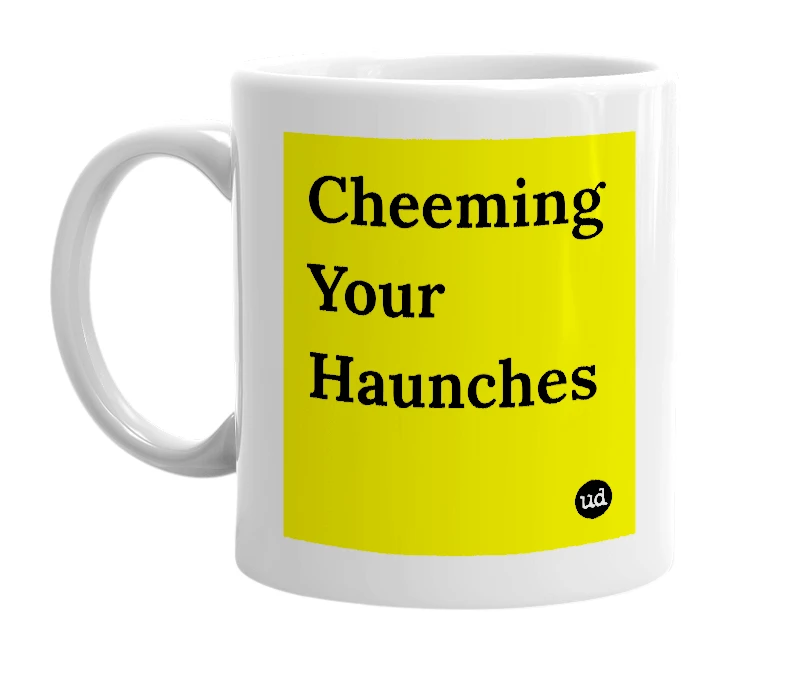 White mug with 'Cheeming Your Haunches' in bold black letters
