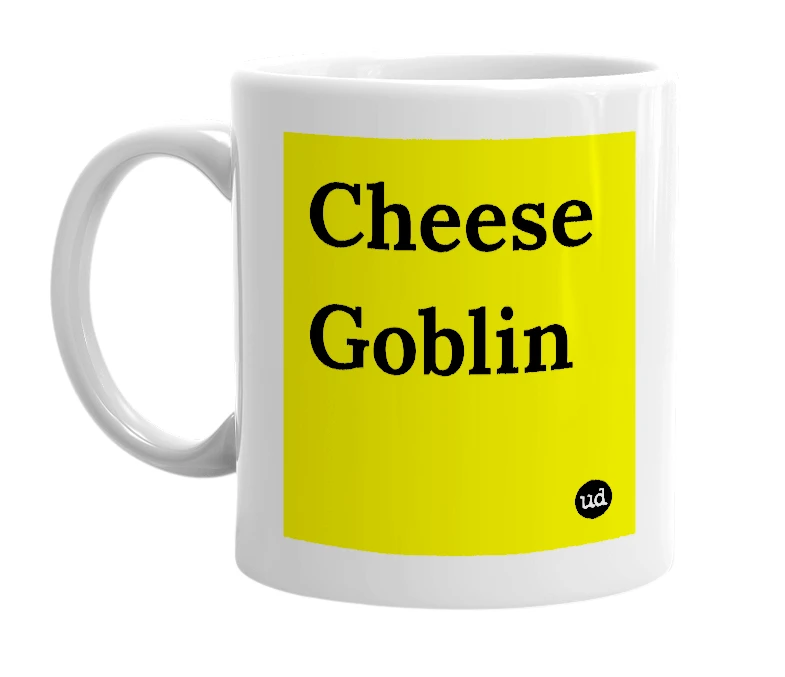 White mug with 'Cheese Goblin' in bold black letters
