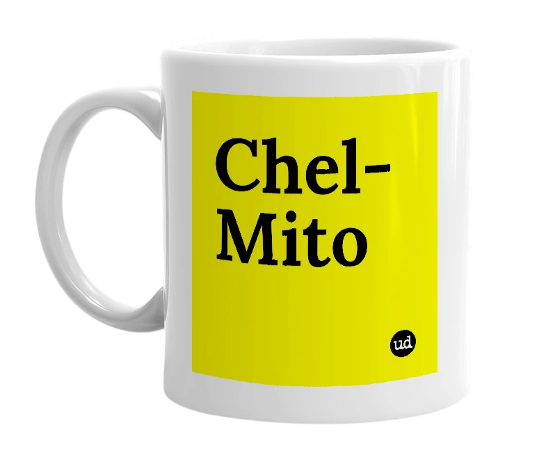 White mug with 'Chel-Mito' in bold black letters