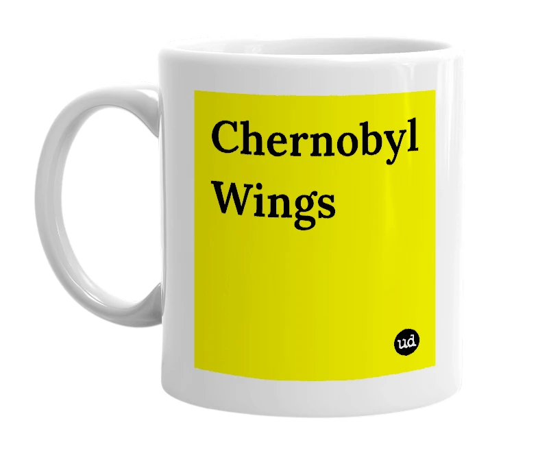 White mug with 'Chernobyl Wings' in bold black letters