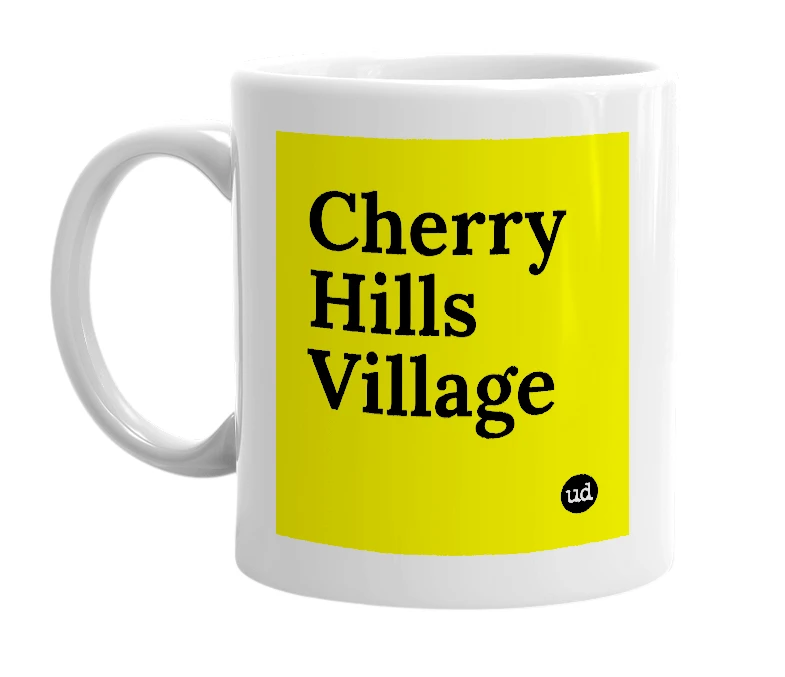 White mug with 'Cherry Hills Village' in bold black letters