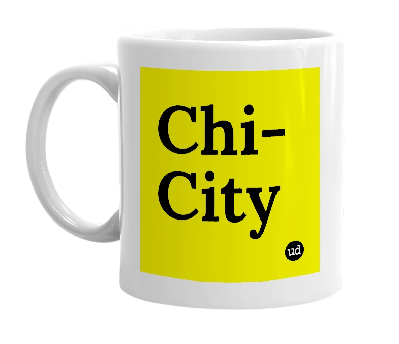 White mug with 'Chi-City' in bold black letters