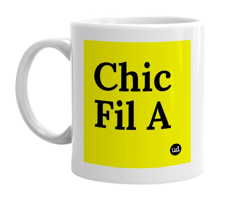 White mug with 'Chic Fil A' in bold black letters