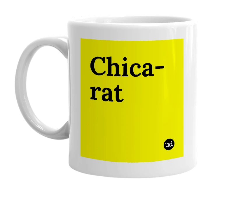 White mug with 'Chica-rat' in bold black letters