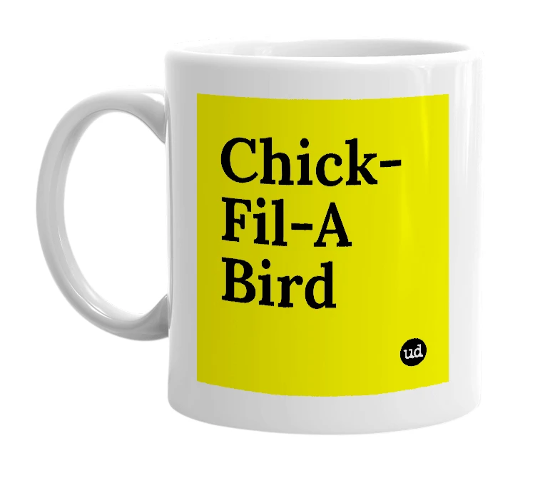 White mug with 'Chick-Fil-A Bird' in bold black letters