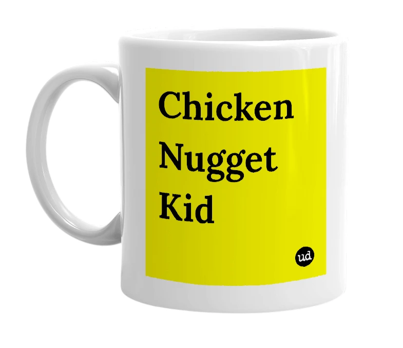 White mug with 'Chicken Nugget Kid' in bold black letters