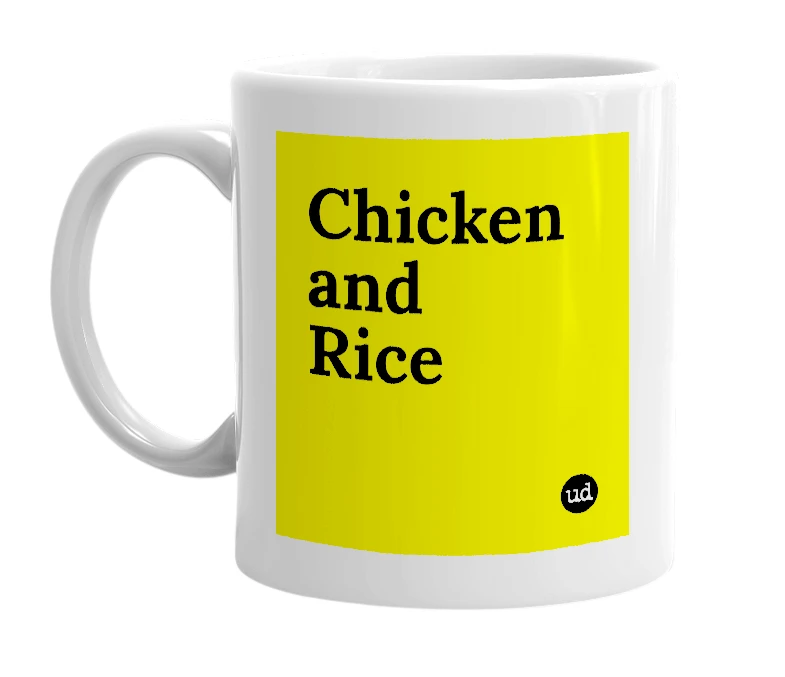 White mug with 'Chicken and Rice' in bold black letters