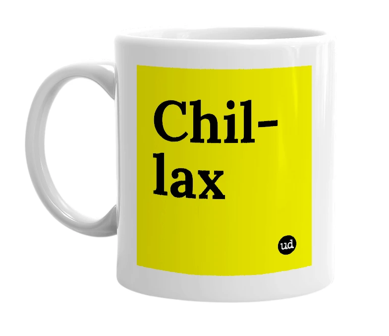 White mug with 'Chil-lax' in bold black letters