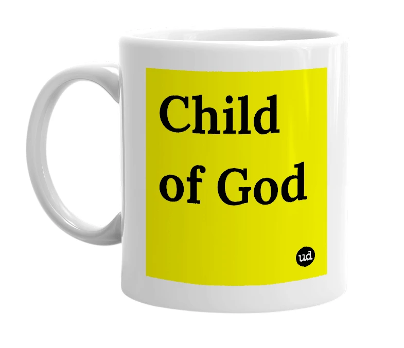White mug with 'Child of God' in bold black letters