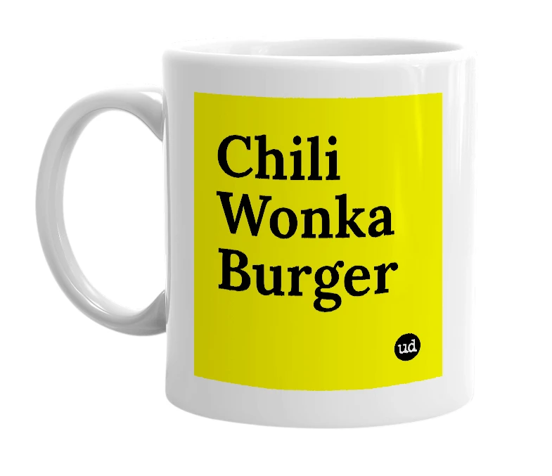 White mug with 'Chili Wonka Burger' in bold black letters