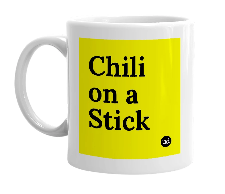 White mug with 'Chili on a Stick' in bold black letters