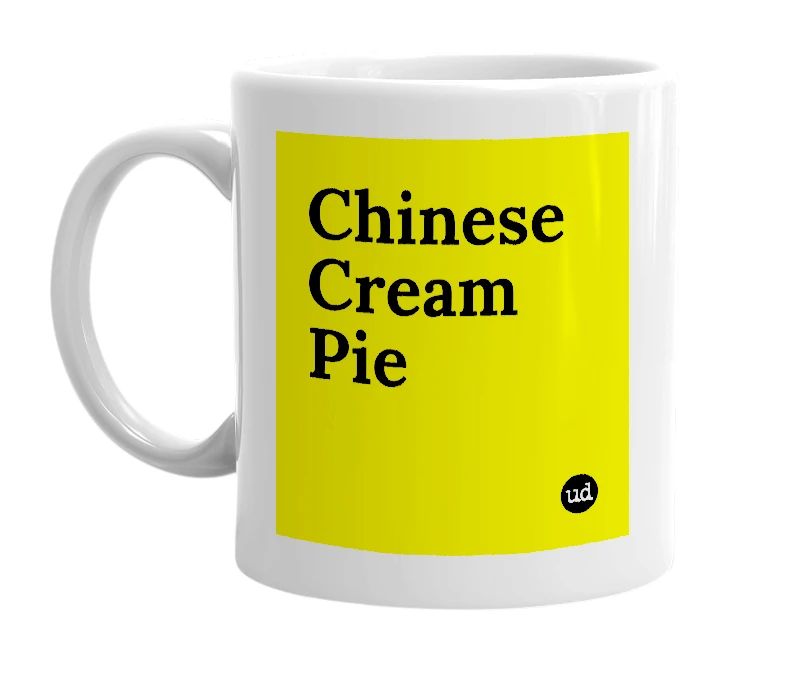 White mug with 'Chinese Cream Pie' in bold black letters