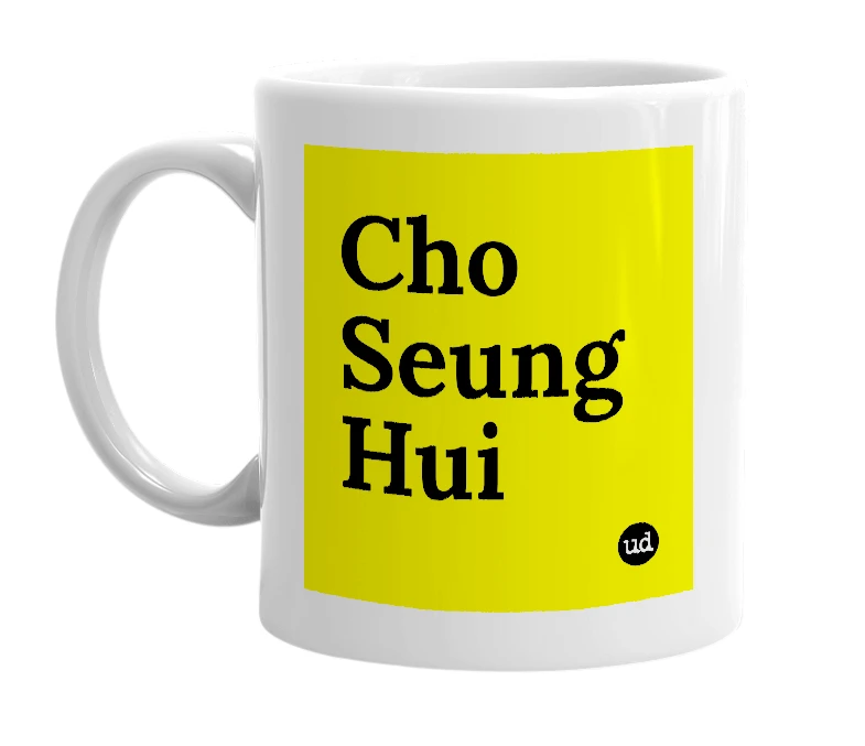 White mug with 'Cho Seung Hui' in bold black letters