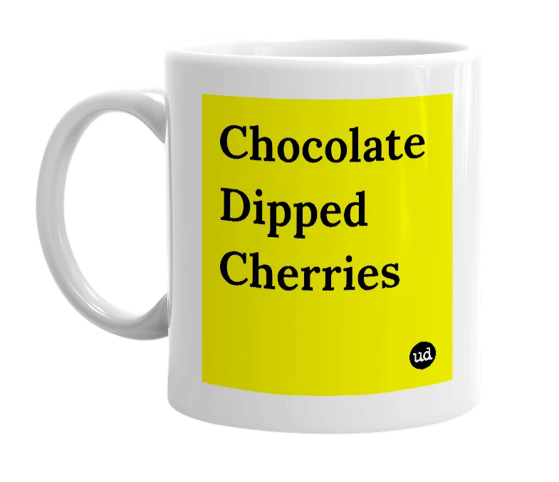 White mug with 'Chocolate Dipped Cherries' in bold black letters