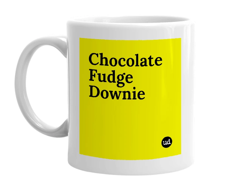 White mug with 'Chocolate Fudge Downie' in bold black letters