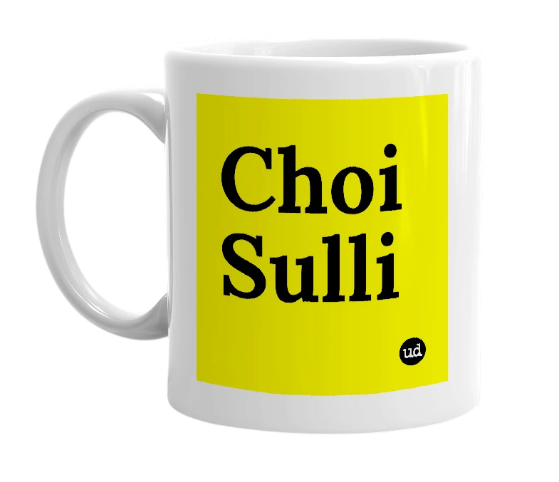 White mug with 'Choi Sulli' in bold black letters