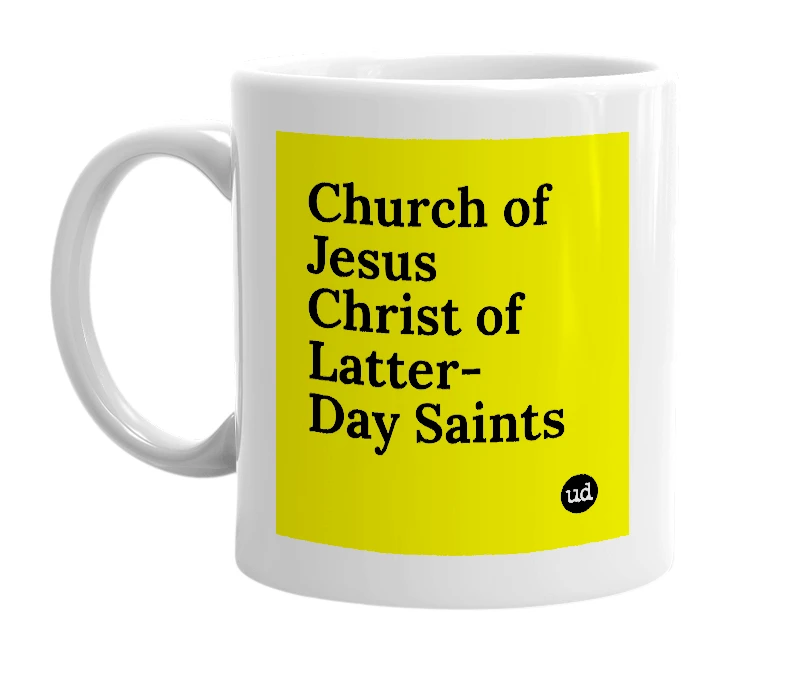 White mug with 'Church of Jesus Christ of Latter-Day Saints' in bold black letters