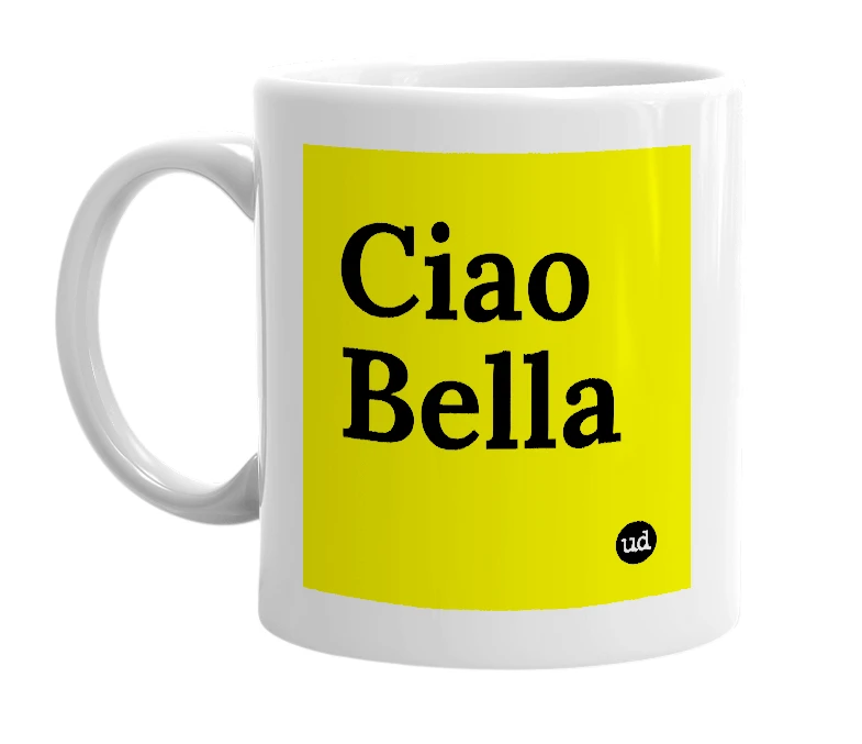 White mug with 'Ciao Bella' in bold black letters