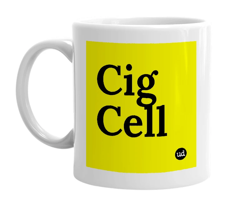 White mug with 'Cig Cell' in bold black letters