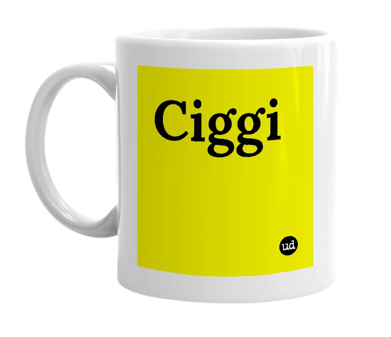 White mug with 'Ciggi' in bold black letters