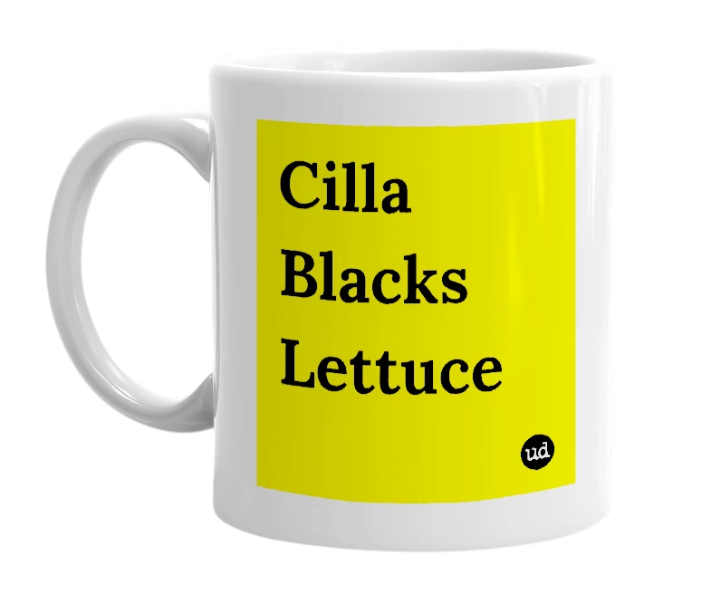 White mug with 'Cilla Blacks Lettuce' in bold black letters