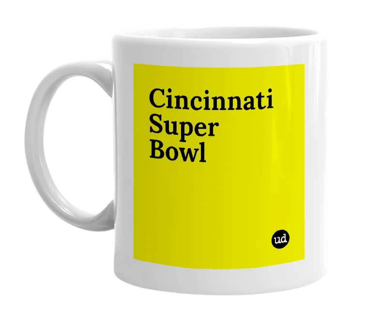 White mug with 'Cincinnati Super Bowl' in bold black letters