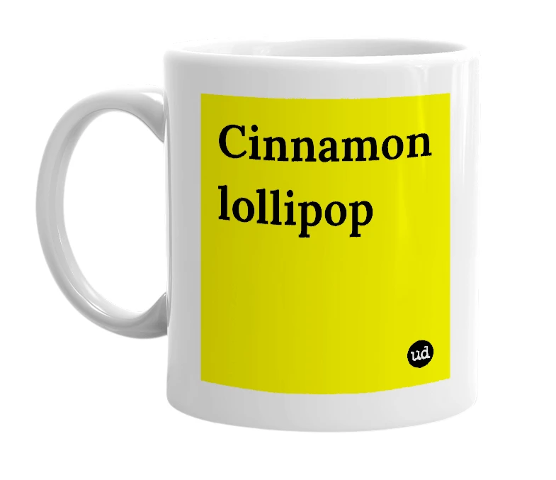 White mug with 'Cinnamon lollipop' in bold black letters