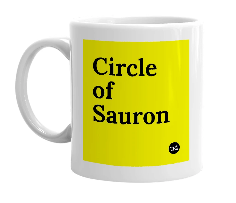 White mug with 'Circle of Sauron' in bold black letters