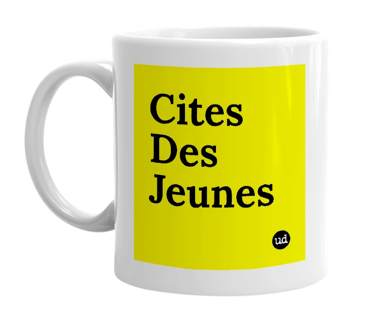 White mug with 'Cites Des Jeunes' in bold black letters