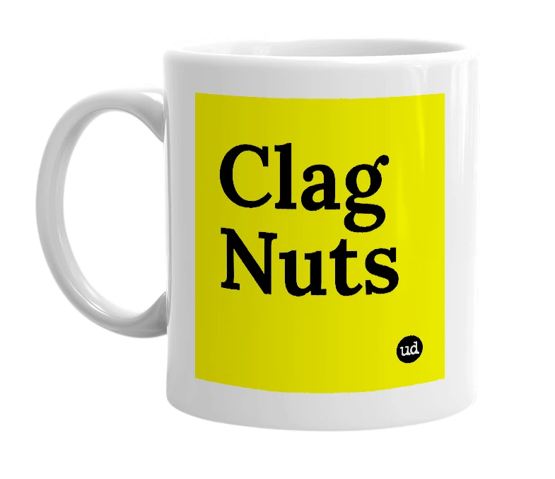 White mug with 'Clag Nuts' in bold black letters