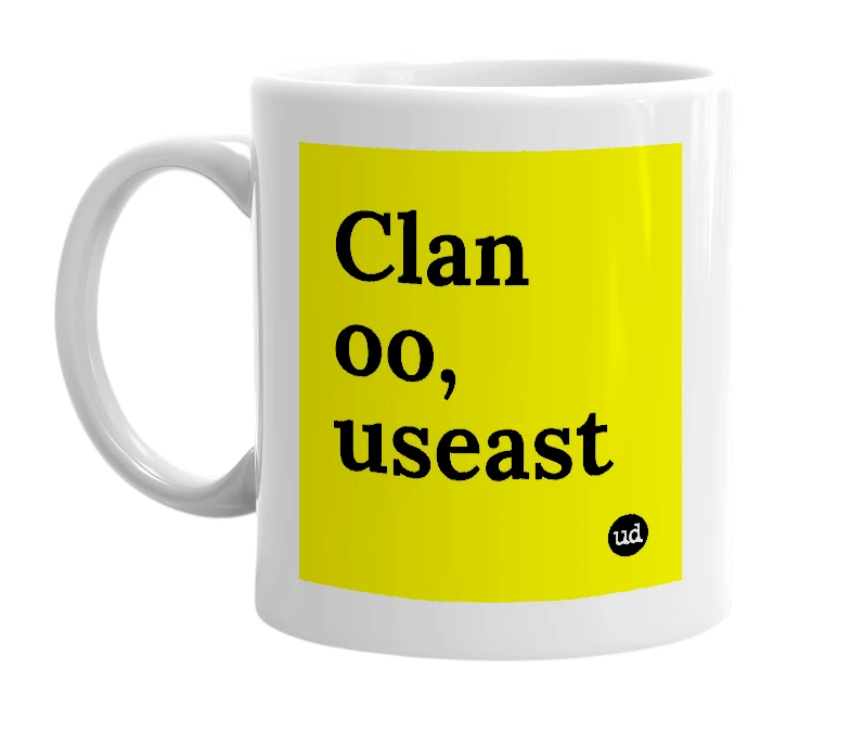 White mug with 'Clan oo, useast' in bold black letters