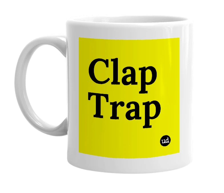 White mug with 'Clap Trap' in bold black letters