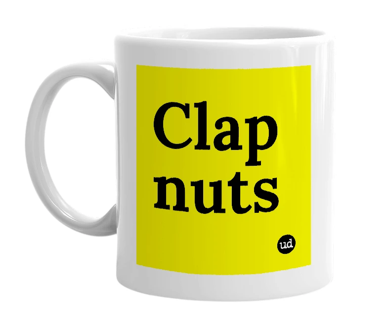 White mug with 'Clap nuts' in bold black letters