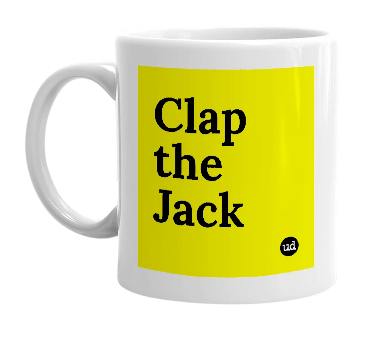 White mug with 'Clap the Jack' in bold black letters