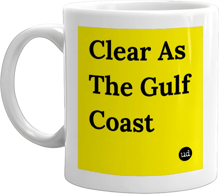Clear As The Gulf Coast front