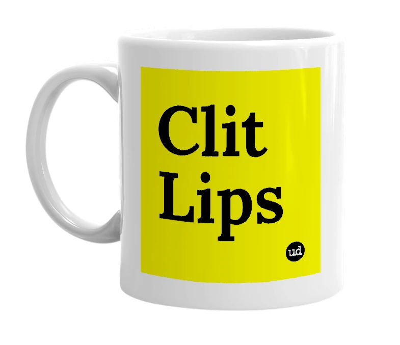 White mug with 'Clit Lips' in bold black letters